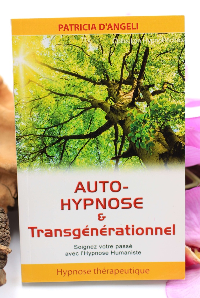 Auto-Hypnose et Transgénérationnel