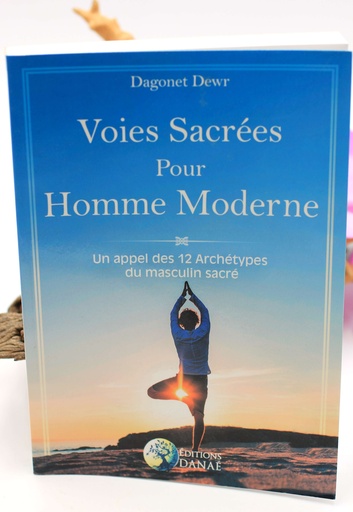 Voies sacrées pour Homme moderne